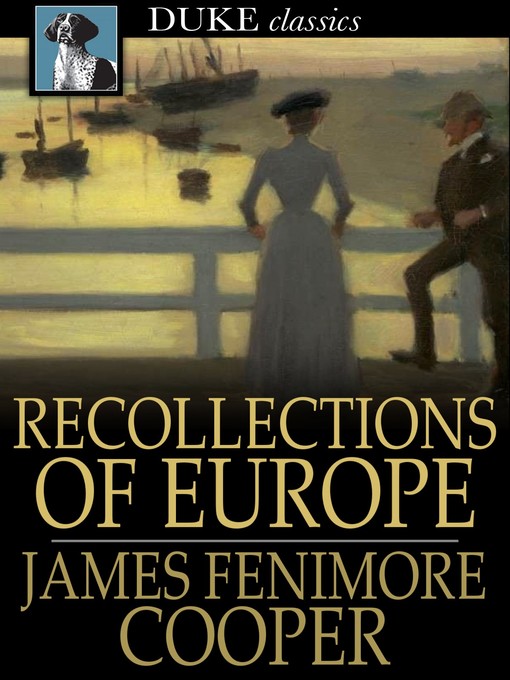 Title details for Recollections of Europe by James Fenimore Cooper - Available